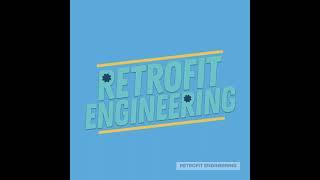 Retrofit Engineering Teaser