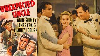 Unexpected Uncle I American Comedy Drama Film 1941 I Anne Shirley, James Craig, Charles Coburn