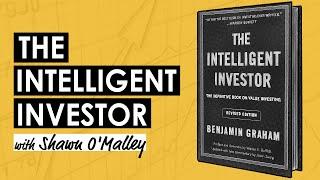 The Intelligent Investor: Timeless Wisdom for Today's Market w/ Shawn O’Malley (MI359)