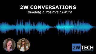 Building a Positive Culture