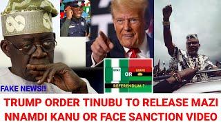 Did Trump Order Nig Govt To Release Nnamdi Kanu Or Face Sanctions? Nig DSS Kïdnap Igbo IPOB Members