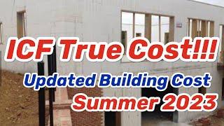 ICF True Cost!!! Summer 2023 Update