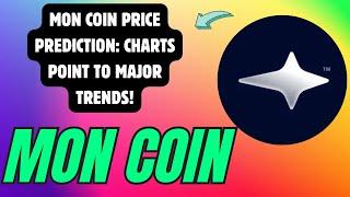 MON COIN PRICE SIGNALS: LATEST CHART ANALYSIS YOU MUST SEE! MON COIN TECHNICAL ANALYSIS !