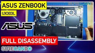 ASUS Zenbook UX303L Full Disassembly UX303