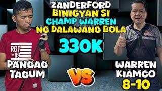 ZANDERFORD BINIGYAN PA 8-10 SI CHAMP WARREN | BET 330k | PANGAG TAGUM  WARREN KIAMCO 8-10