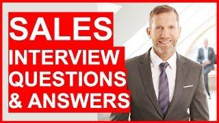 SALES INTERVIEW Questions And Answers (How To PASS Your Sales interview!)