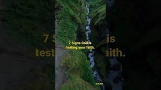 7 SIGNS GOD IS TESTING YOUR FAITH..️#shorts