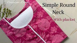 Simple Round Neck With Placket || Cutting and Stitching Full Video ||