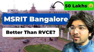  MSRIT Honest Review & Direct Admission in 2025 | Best College in Bangalore?