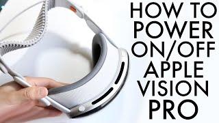 How To Power On/Off Apple Vision Pro!