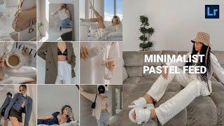 Minimalist Pastel Feed preset | Instagram feed | lightroom presets