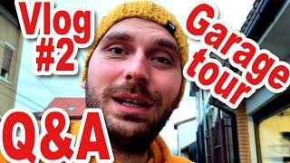 Vlog #2 - Garage tour and Q&A