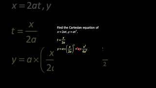  Convert Parametric Equations to Cartesian Equations | Parabolas