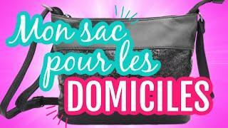 QU'EST-CE QU'IL Y A DANS MON SAC POUR LES DOMICILES ?