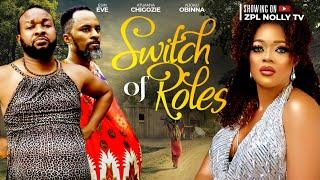 SWITCH OF ROLES - CHIGOZIE ATUANYA, EVE ESIN, OBINNA NJOKU 2024 LATEST NIGERIAN MOVIE #comedymovies