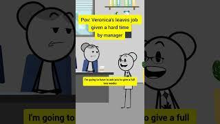 Verinika leaves job, given a hard time by manager #animation #funnyvideo #gplus #comedy