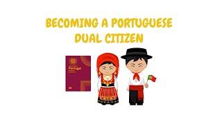 Portuguese nationality and dual Citizenship