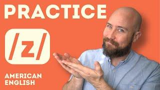 Practice the /z/ sound in American English