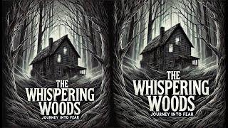 The Whispering Woods | Horror Story | Cursed Voices |