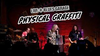 Physical Graffiti - Blues Garage - 04.10.2024