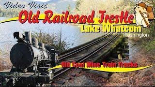 The Historic Hertz Trail And Abandoned Railroad Trestles East Of Bellingham Washington