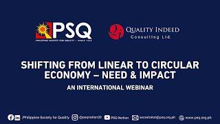 PSQ January 2024 Webinar | Shifting From Linear to Circular Economy – Need & Impact