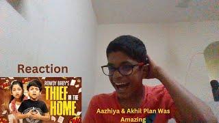 Rowdy Baby's Thief In The Home Reaction By Farhan