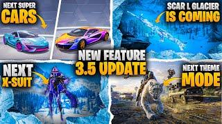 3.5 Update Top Features | Glacier SCARL + X-Suit | New Super Cars | Winter Theme Mode | PUBGM