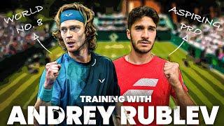 I Practiced With Andrey Rublev (Full Session)