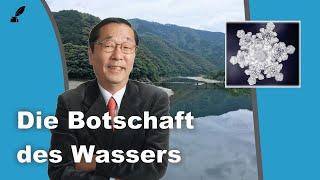 Masaru Emoto - Die Botschaft des Wassers 