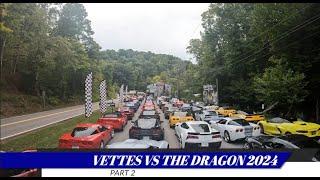 Vettes vs the Dragon 2024, Part 2