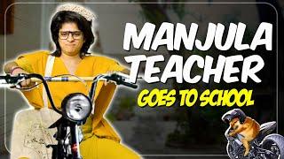 Manjula teacher goes to school | Kalachara class | Maya S Krishnan