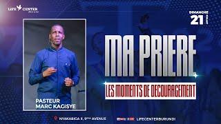 Titre: Ma prière(dans les moments de découragement) Avec pasteur Kagisye Marc