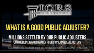 ICRS What Is A Good Public Adjuster Florida