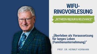 Überleben als Voraussetzung für langes Leben (Familienunternehmung)