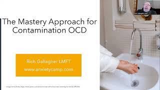 The Mastery Approach for Contamination OCD with Rich Gallagher, LMFT