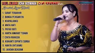 ICHA KISWARA FULL ALBUM - OM SAVANA - Lusyana Tv