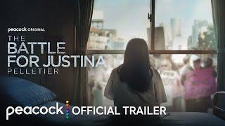 The Battle for Justina Pelletier | Official Trailer | Peacock Original