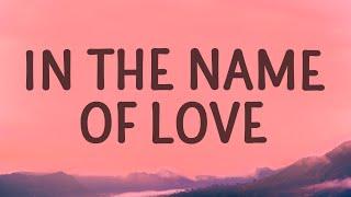 Martin Garrix, Bebe Rexha - In The Name Of Love (Lyrics)