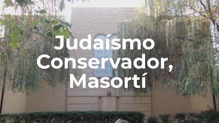 Judaismo conservador.Movimiento masorti