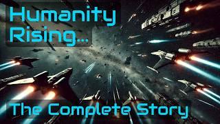 Humanity Rising (The Complete Story) | HFY