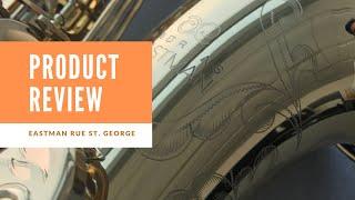 Product Review: Eastman RUE ST. GEORGE TENOR