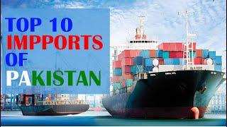 Top 10 Imports of Pakistan in Urdu as of 2019 || Imports of Pakistan
