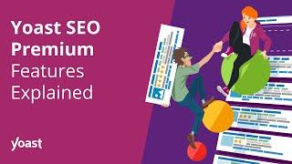 Yoast SEO Premium | Features of the Premium plugin explained