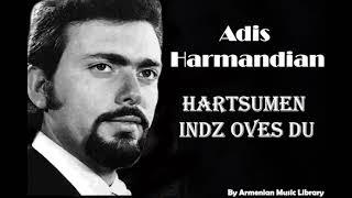 Adis Harmandian****Hartsumen indz oves du**