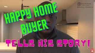 Another Happy Home Buyer Tell His Story | Moreno Valley Realtor