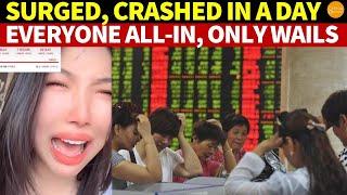 China’s Stock Market Surged Then Crashed in One Day! Everyone All-In, Left With Only Wails