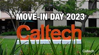 2023 Caltech Move-In Day