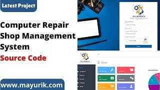 computer repair shop management system|mobile repair shop management software|Source Code & Projects