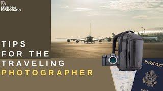 Tips I've Learned As A Traveling Photographer